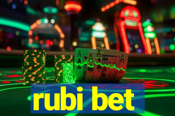 rubi bet